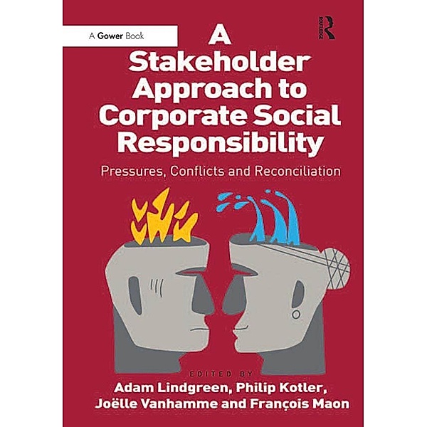 A Stakeholder Approach to Corporate Social Responsibility, Philip Kotler, François Maon