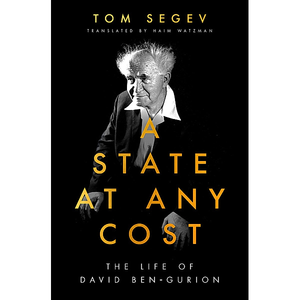 A State at Any Cost, Tom Segev
