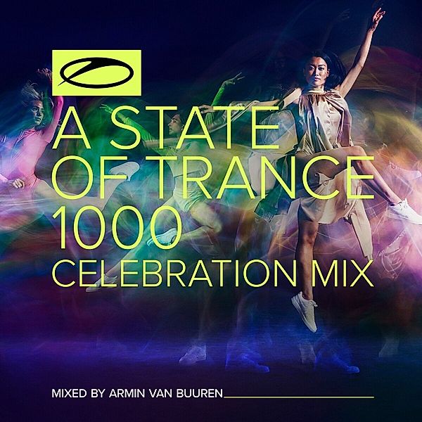 A State Of Trance 1000 - Celebration Mix, Armin Van Buuren