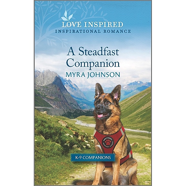 A Steadfast Companion / K-9 Companions Bd.12, Myra Johnson