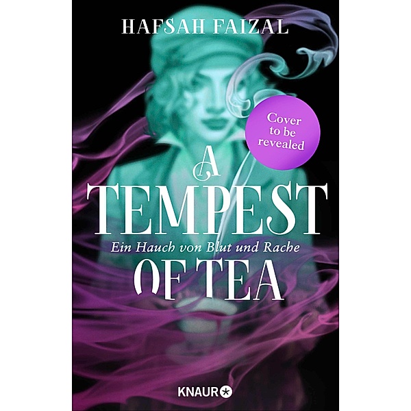 A Steeping of Blood. A Tempest of Tea 2, Hafsah Faizal