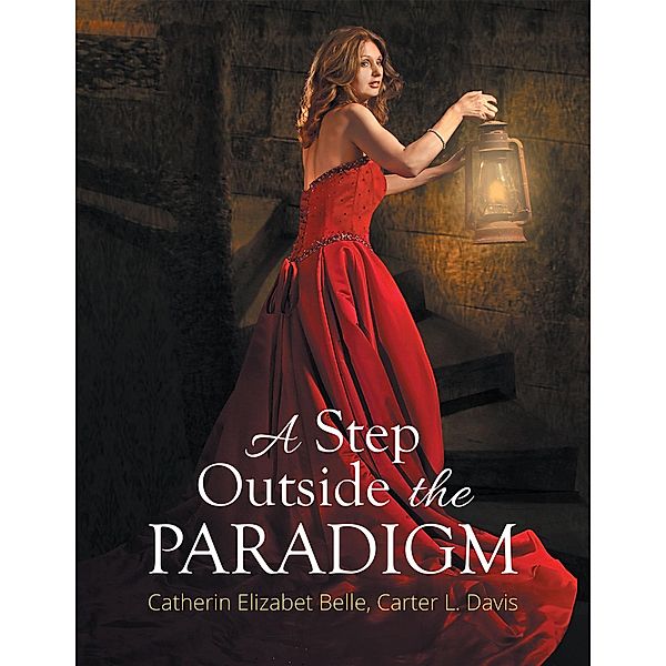 A Step Outside the Paradigm, Carter Davis, Catherin Elizabet Belle