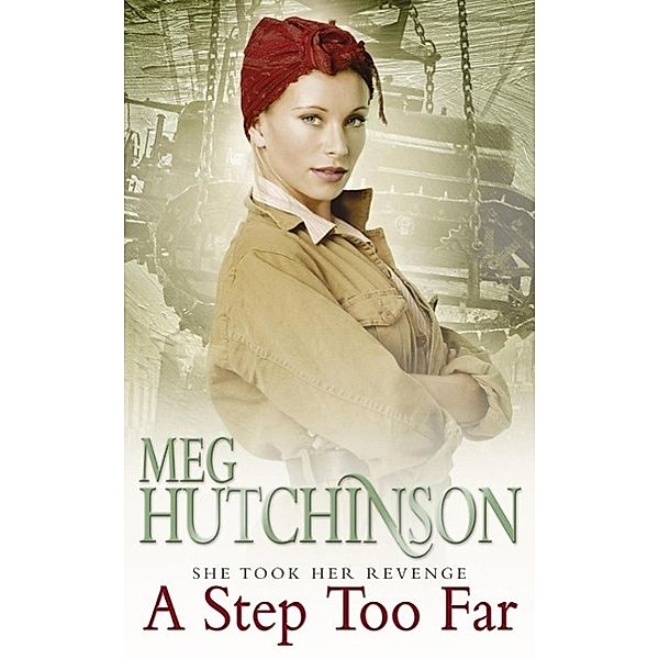 A Step Too Far, Meg Hutchinson