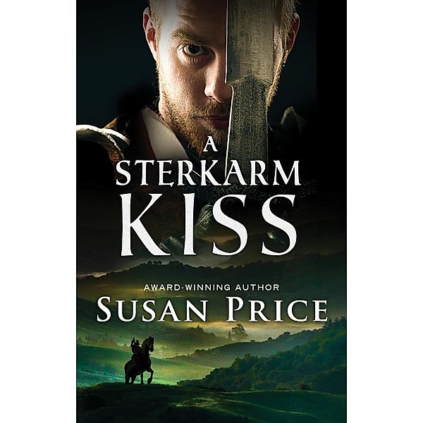 A Sterkarm Kiss / Sterkarm, Susan Price