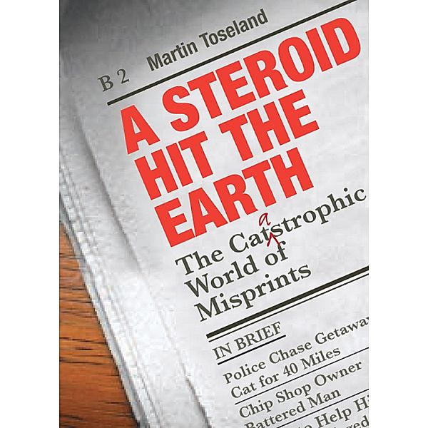 A Steroid Hit The Earth, Martin Toseland