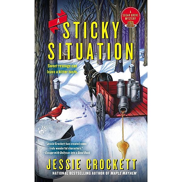 A Sticky Situation / A Sugar Grove Mystery Bd.3, Jessie Crockett