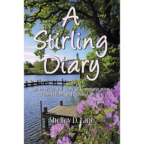 A Stirling Diary, Shelley D. Lane