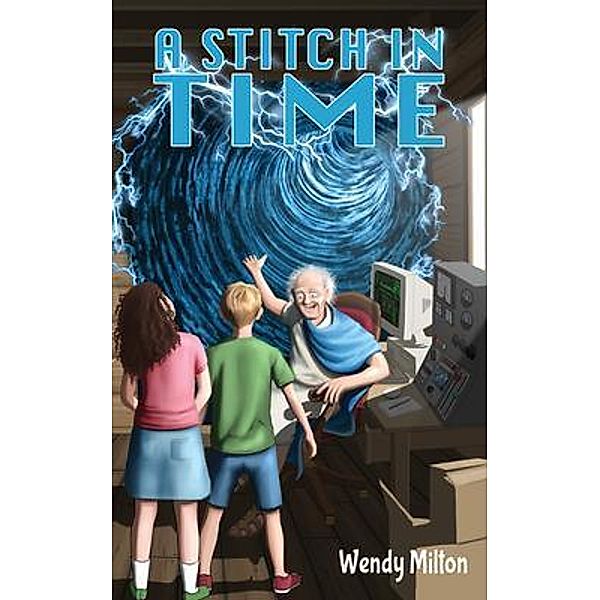 A Stitch in Time, Wendy Milton