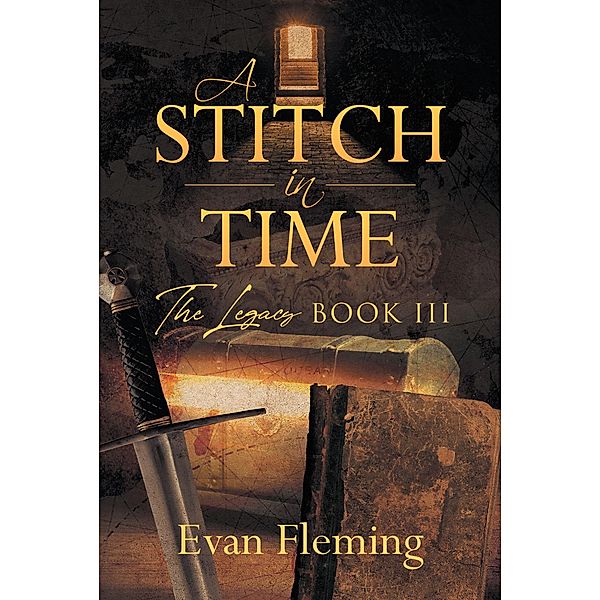 A Stitch in Time:, Evan Fleming
