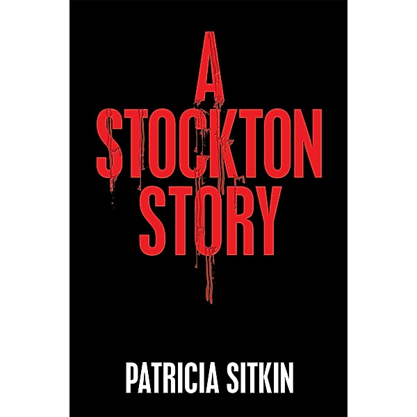 A Stockton Story, Patricia Sitkin