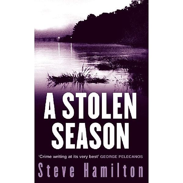 A Stolen Season, Steve Hamilton