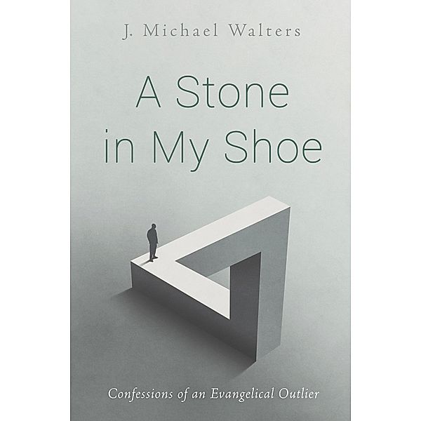 A Stone in My Shoe, J. Michael Walters