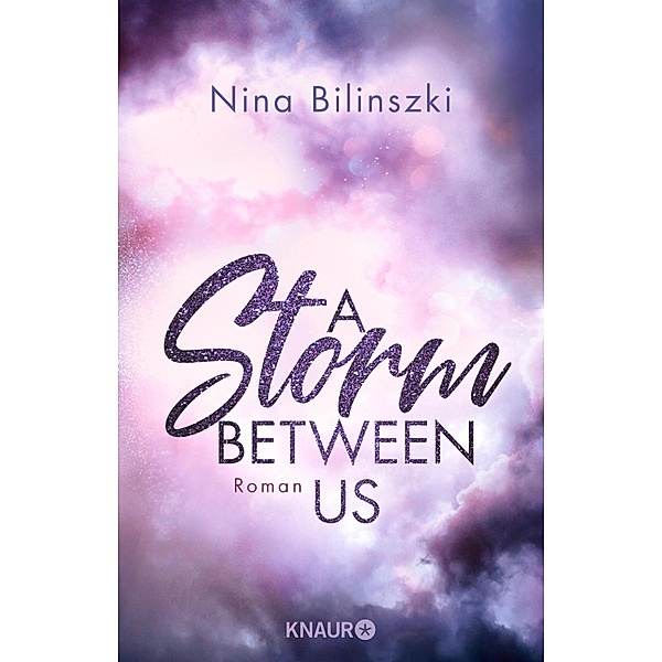 A Storm Between Us / Between Us Bd.3, Nina Bilinszki