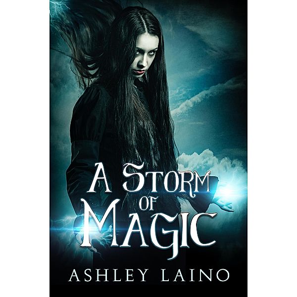 A Storm of Magic, Ashley Laino