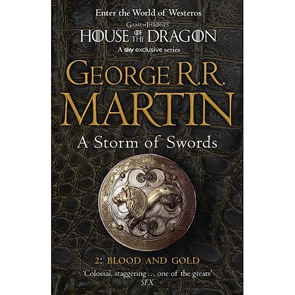 A Storm of Swords: Part 2 Blood and Gold / A Song of Ice and Fire Bd.3, George R. R. Martin
