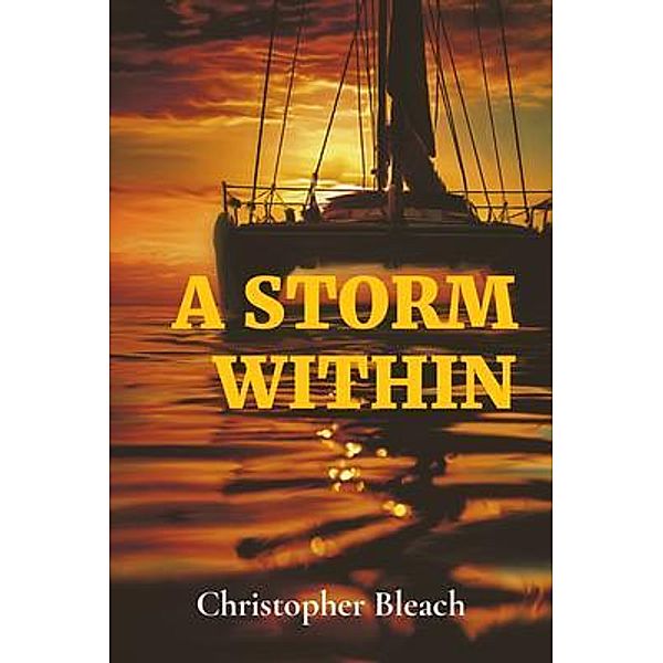 A STORM WITHIN, Christopher Bleach