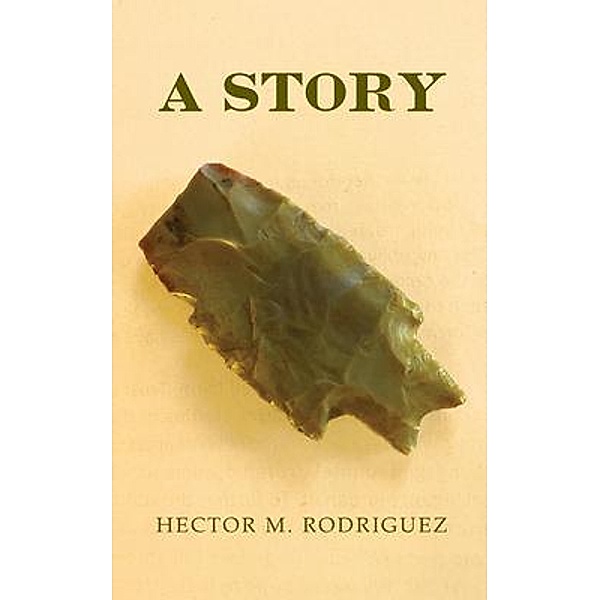 A Story, Hector Rodriguez