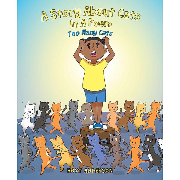 A Story About Cats In A Poem, Hoyt Anderson