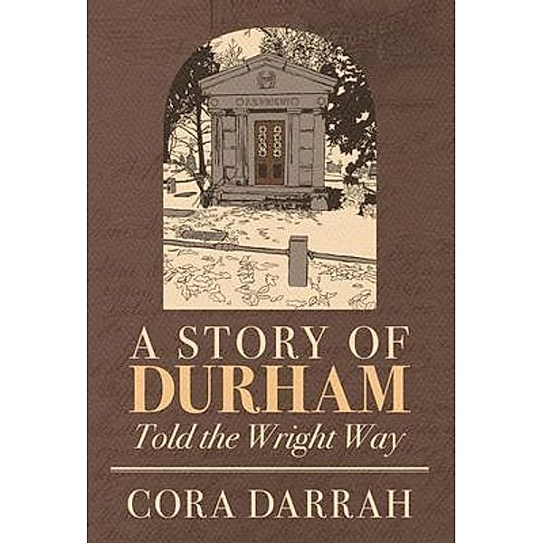 A Story of Durham, Cora Darrah