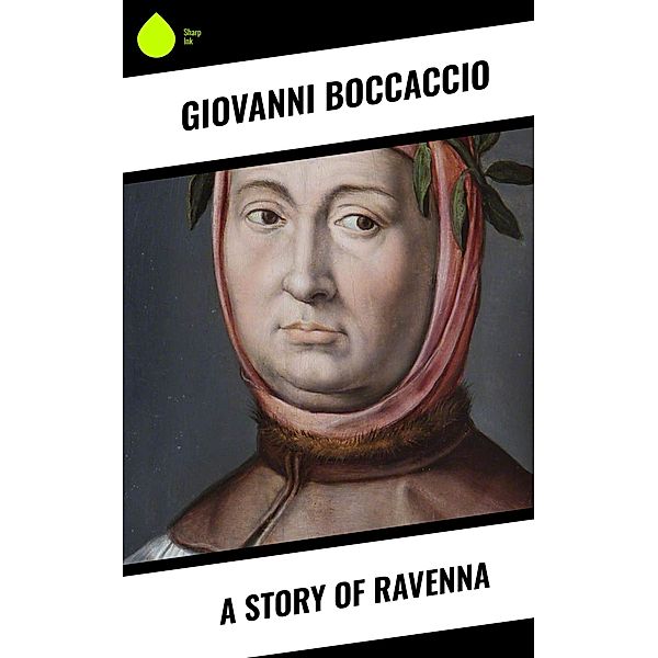 A Story of Ravenna, Giovanni Boccaccio