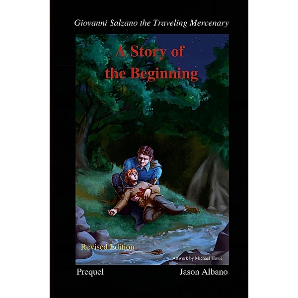 A Story of the Beginning (Revised Edition), Jason Albano