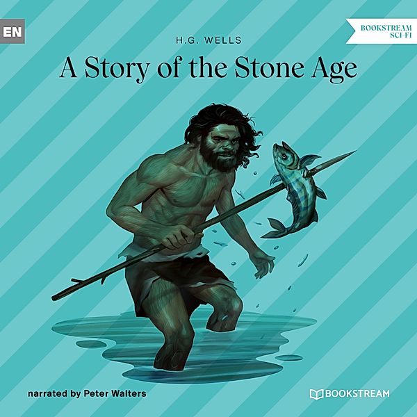 A Story of the Stone Age, H. G. Wells