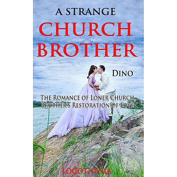 A Strange Church Brother / Heart-pounding Contemporary Christian Romance Bd.1