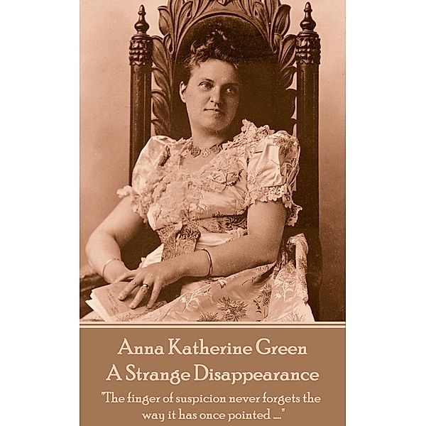 A Strange Disappearance / Classics Illustrated Junior, Anna Katharine Green