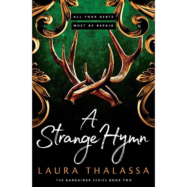 A Strange Hymn / The Bargainer Bd.2, Laura Thalassa