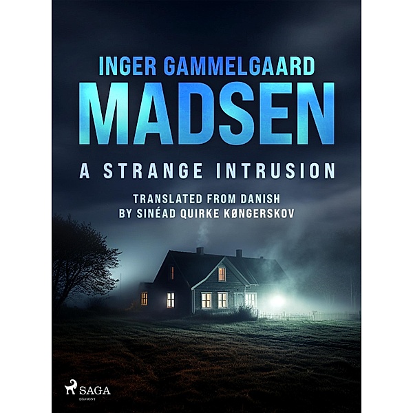 A Strange Intrusion / Roland Benito Bd.3, Inger Gammelgaard Madsen