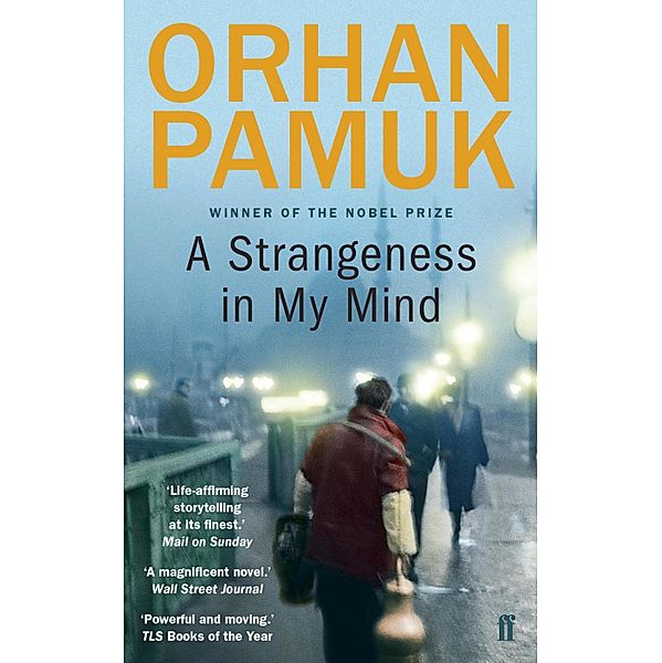 A Strangeness in My Mind, Orhan Pamuk