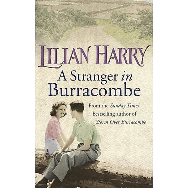 A Stranger In Burracombe / Burracombe Village Bd.2, Lilian Harry