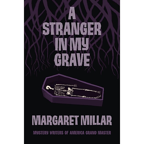 A Stranger in My Grave, Margaret Millar