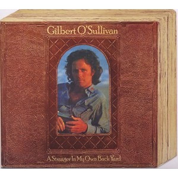 A Stranger In My Own Back Yard (Rem+Bonustracks), Gilbert O'Sullivan