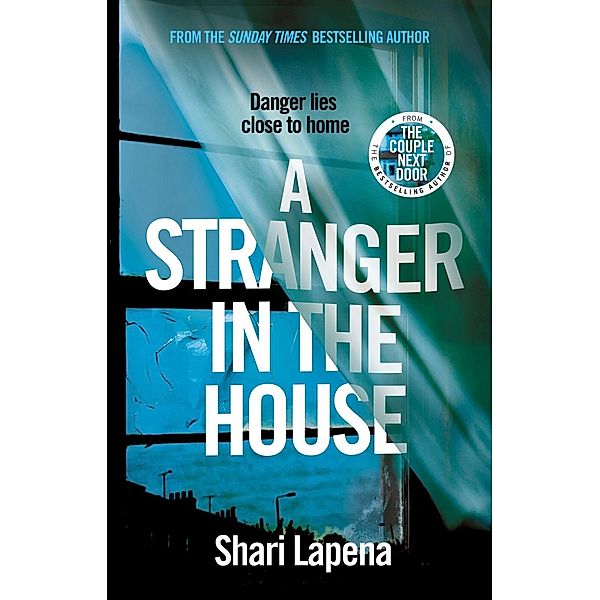 A Stranger in the House, Shari Lapena