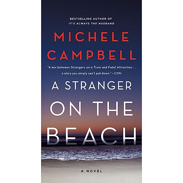 A Stranger on the Beach, Michele Campbell