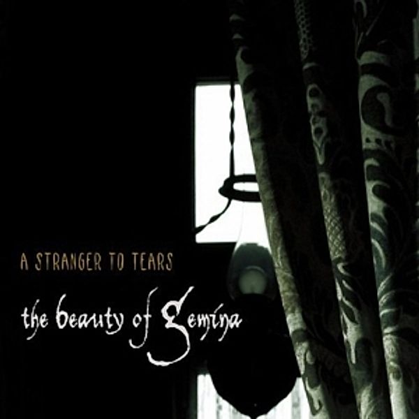 A Stranger To Tears, The Beauty of Gemina