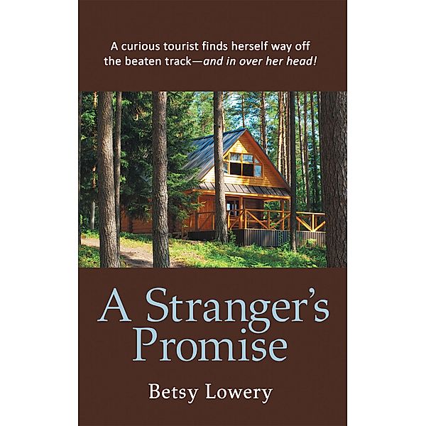A Stranger's Promise, Betsy Lowery