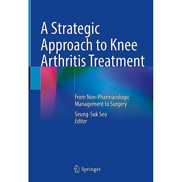 A Strategic Approach to Knee Arthritis Treatment