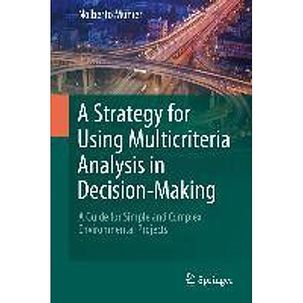 A Strategy for Using Multicriteria Analysis in Decision-Making, Nolberto Munier