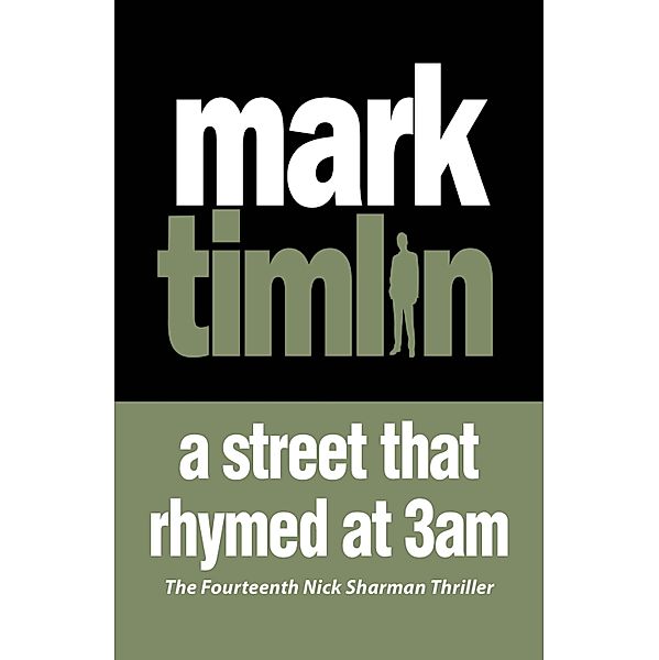 A Street that Rhymed at 3AM, Mark Timlin