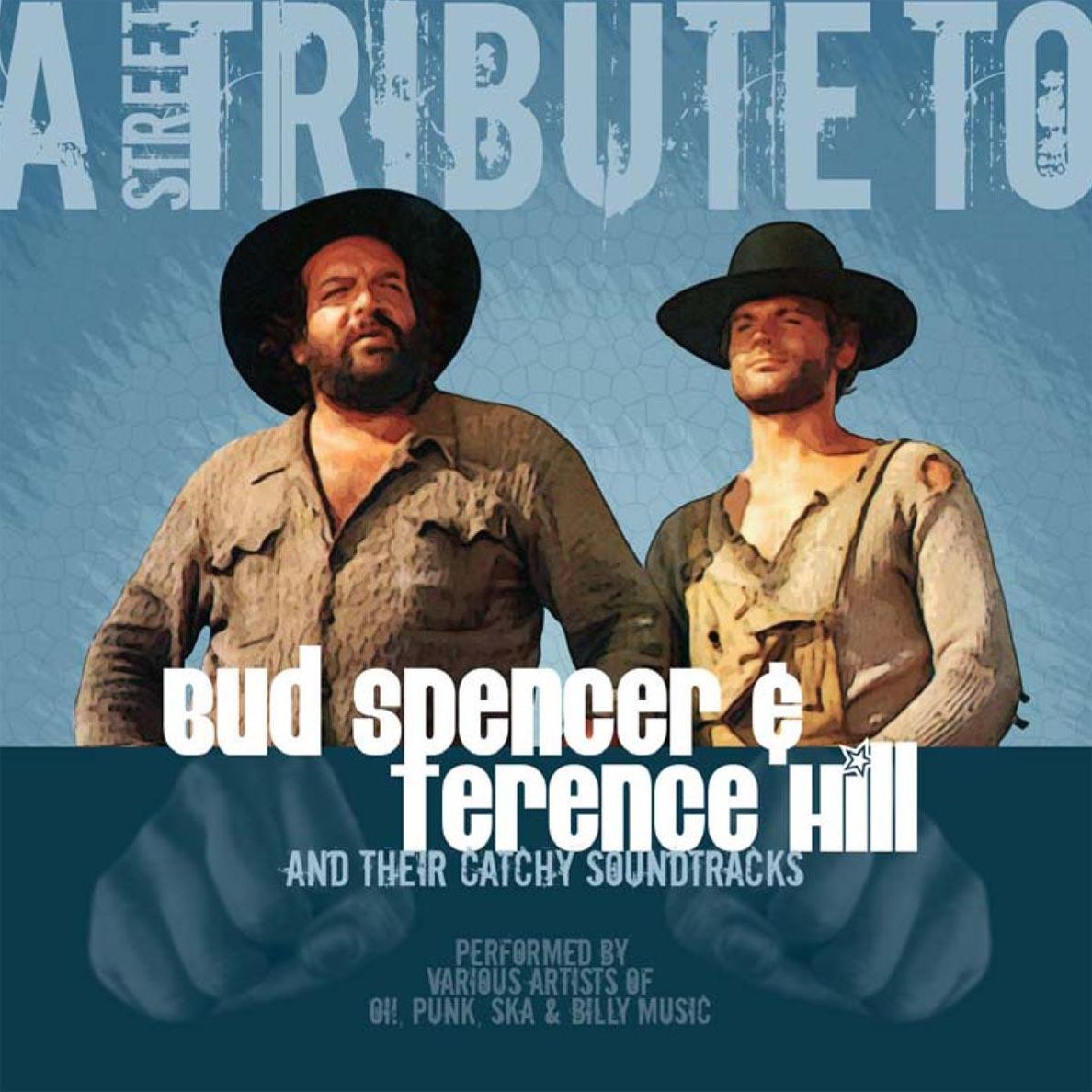 A Street Tribute To Bud Spencer & Terence Hill von Diverse Interpreten