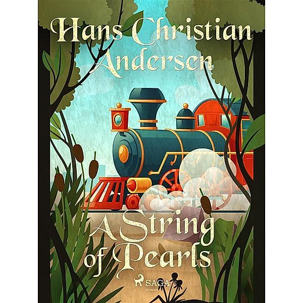 A String of Pearls / Hans Christian Andersen's Stories, H. C. Andersen
