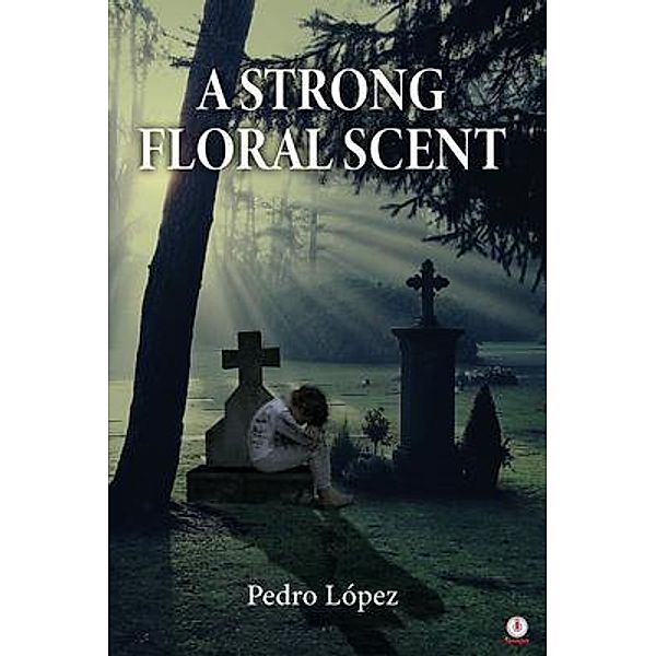 A Strong Floral Scent / ibukku, LLC, Pedro López