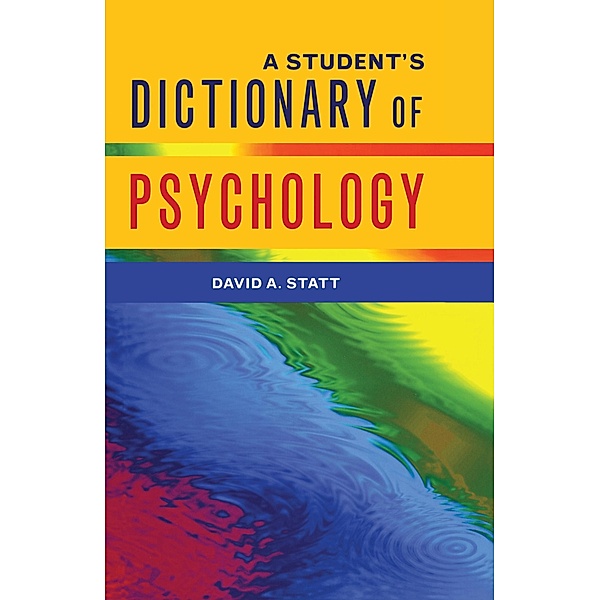 A Student's Dictionary of Psychology, David A. Statt