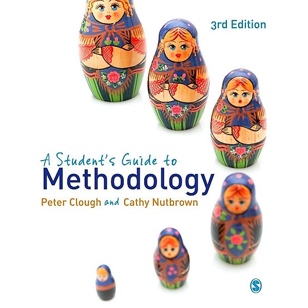 A Student's Guide to Methodology, Peter Clough, Cathy Nutbrown