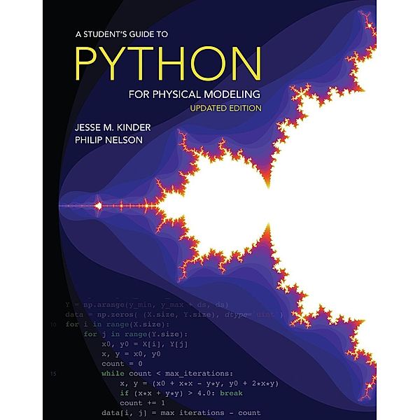 A Student's Guide to Python for Physical Modeling / Atlantic Books, Jesse M. Kinder, Philip Nelson