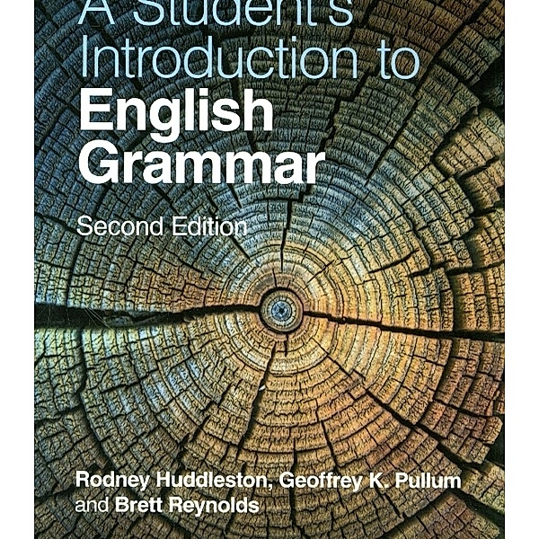 A Student's Introduction to English Grammar, Rodney Huddleston, Geoffrey K. Pullum, Brett Reynolds