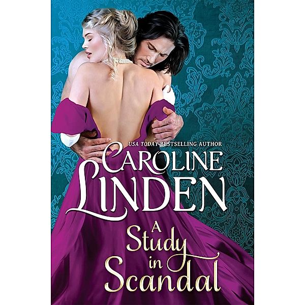A Study in Scandal (Scandalous, #6) / Scandalous, Caroline Linden