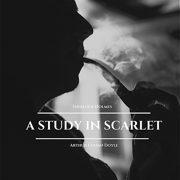 A Study In Scarlet, Arthur Conan Doyle